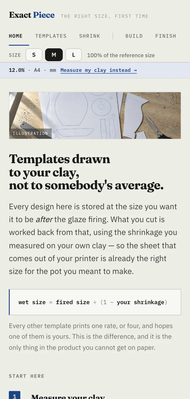 The app home: wet size equals fired size divided by one minus your shrinkage